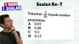 Tukar Pecahan Kepada Perpuluhan menggunakan pecahan perseratus | Matematik Tahun 6 (1 Hari 1 Soalan)