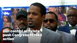 Gun control activists push Congress to take action