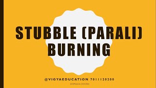 STUBBLE BURNING PARALI BURNING AIR POLLUTION