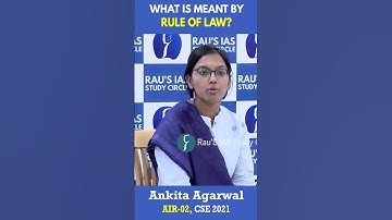 What is meant by Rule of Law? | Ankita Agarwal, AIR 2, UPSC CSE 2021 | #mockinterview  #upscshorts