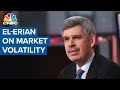 Mohamed El-Erian: Markets recognize the liquidity regime is changing, but they're not sure how