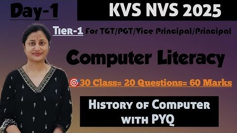 KVS NVS Tier-1 Computer Literacy L-1| KVS NVS Computer Classes| History of Computer| KVS NVS 30 Days