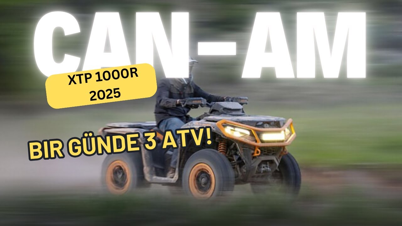 2025 CANAM OUTLANDER XTP 1000R NASIL ALDIM! - BU ATV BIR BAŞKA! - YouTube