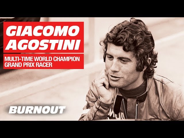 Giacomo Agostini: Multi-time World GP Champion | Burnout class=