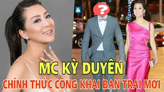 MC Nguyễn Cao Kỳ Duyên bật mí về danh tính bạn trai mới và 2 cuộc ly hôn kỳ lạ