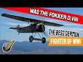 Was the fokker dviii the best german fighter aircraft of ww1