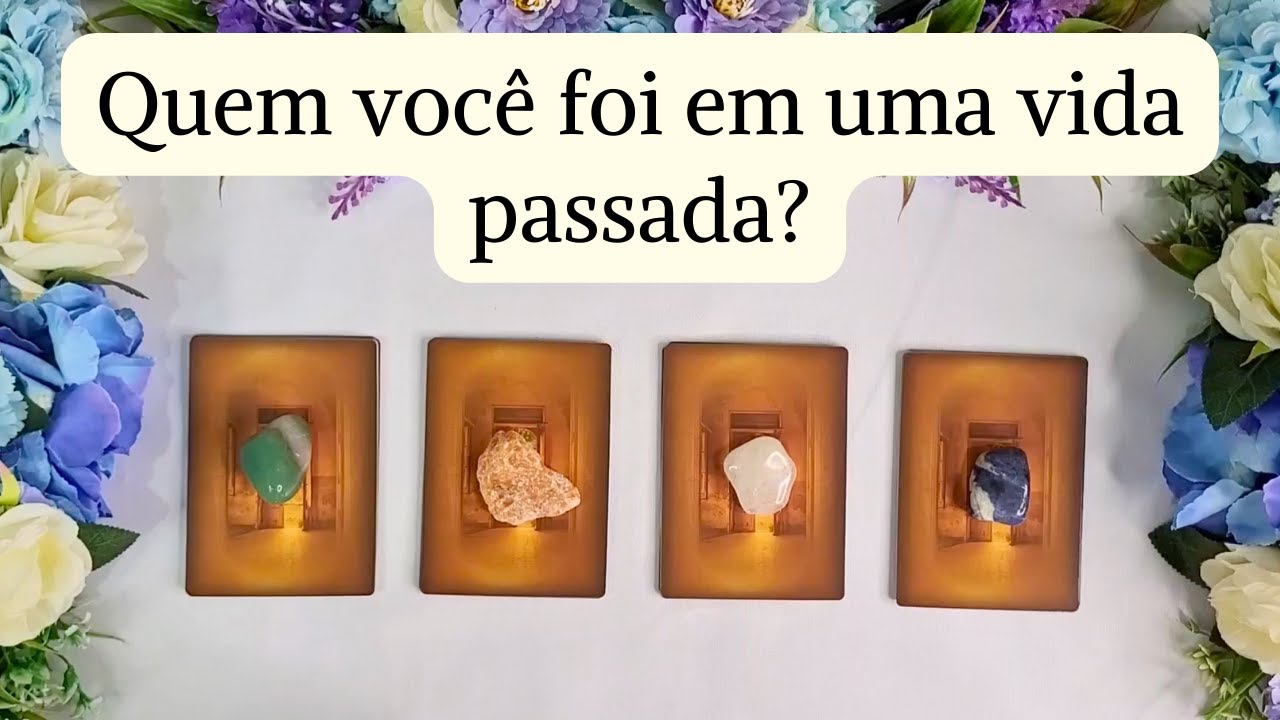 Quem você foi em uma vida passada? #tarot