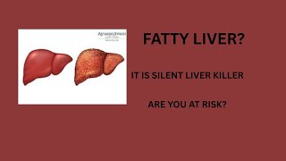 “Silent Liver Killer: Are You at Risk?”
