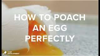 How to Poach An Egg | Perfect Poached Eggs Every Time | Chef-Development