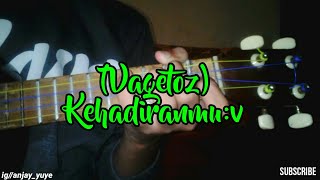 VAGETOZ-KEHADIRANMU Cover kentrung