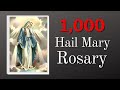 1000 hail mary rosary  miracle prayers