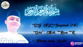 Murottal QS. Al-Baqarah (1-16) Irama sika (Makkawi) - Moh. Riza R.