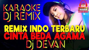 DJ DEVAN KARAOKE || BEDA AGAMA || By DEVAN MUSIC