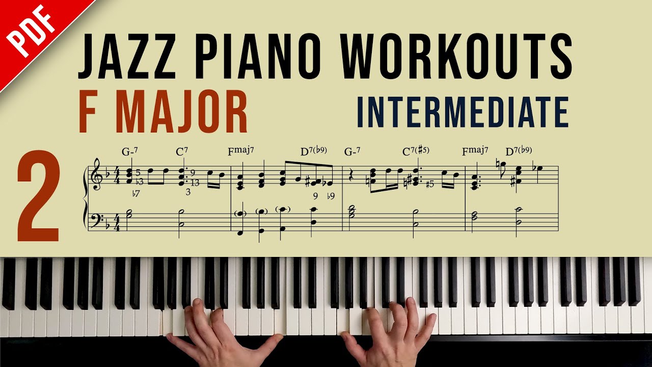 Упражнения по джазовому фортепиано (средний уровень) — Урок 2: Фа мажор (ii–V–I + аккордовые гаммы)