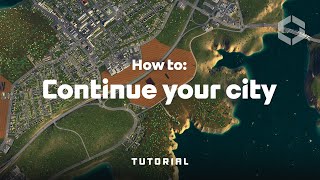 How to: Continue Your City by Timeister | Tutorials | Cities: Skylines II