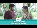 Dice Media | Siblings And Growing Apart | New Year Special