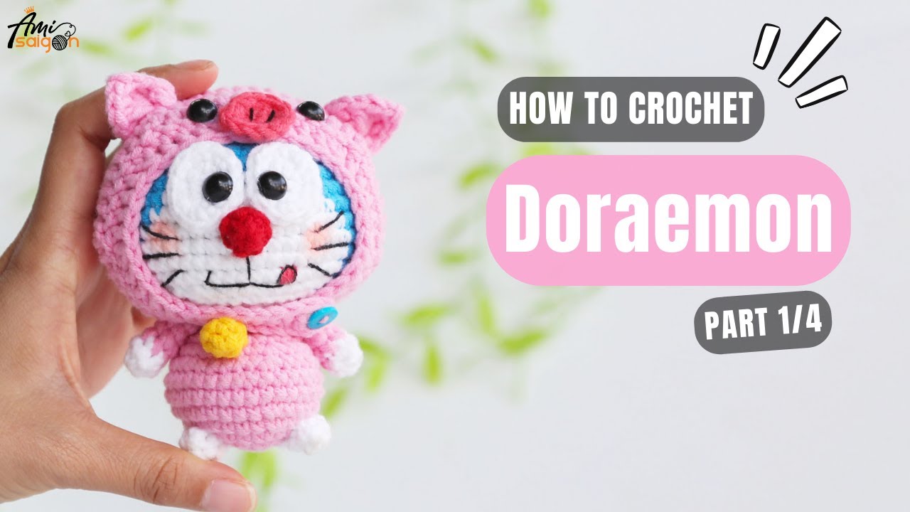 #636 | Doraemon In Pig Outfit Amigurumi (1/4) | How To Crochet Characters Amigurumi | @AmiSaigon