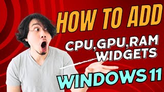 How to add CPU, GPU, RAM widgets on Windows 11 screenshot 4