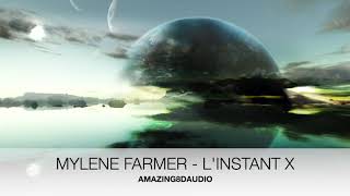 MYLENE FARMER - L'INSTANT X - 8D AUDIO - UTILISER DES ECOUTEURS OU UN CASQUE 🎧