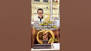 Phần 15: 580 triệu cho chiếc bật lửa “tái hiện” tinh hoa văn hoá Đông Á liệu có xứng đáng??