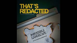 Impossible Landscapes: Episode 24 - Operation Tampa Part 5