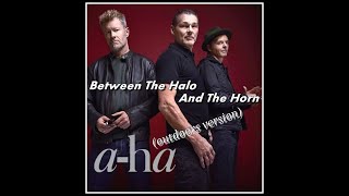 A-HA - Between The Halo &amp; The Horn (outdoors version)