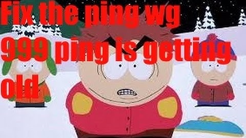 world of tanks, Fix the ping issue wg its getting old