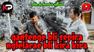 GANTENGE BLI SEPIRA NGLELARANE BLI KIRA-KIRA || kampung Pantura || film pendek Indramayu