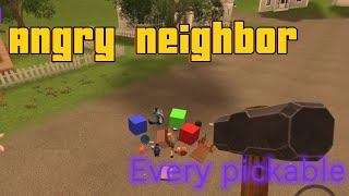 Angry Neighbor Every Pickable Item