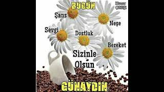 EN YENİ 💝 GÜNAYDIN MESAJLARI 💝 RESİMLİ 💝 KISA 💝 VİDEOLU