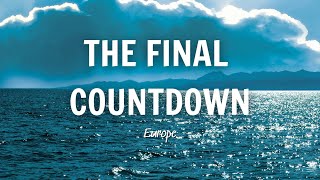 The Final Countdown - Europe (Lyrics)