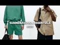 10 MUST HAVE Summer Wardrobe Essentials 2022