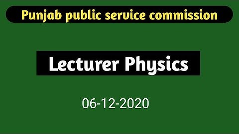 Lecturer physics paper held on 06 12 2020