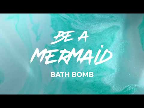 BE A MERMAID - BATH BOMB TEST