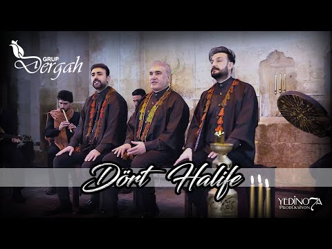 Dört Halife - Grup Dergah