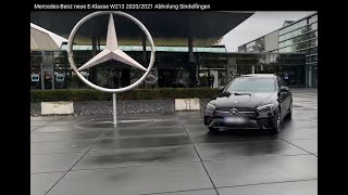 Mercedes-Benz neue E-Klasse W213 2020/2021 Abholung Sindelfingen