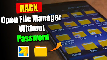 How To Open File Manager without Password | Hack Android File Manager Access Without Password