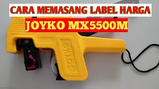 CARA MEMASANG LABEL HARGA JOYKO MX5500M