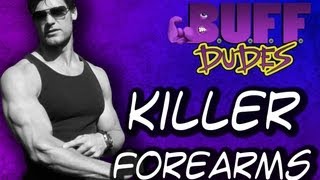 Killer Forearms Workout - Buff Dudes