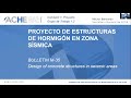 M35 - 1 y 2 - Bienvenida y presentación - Proyecto de estructuras de hormigón en zona sísmica