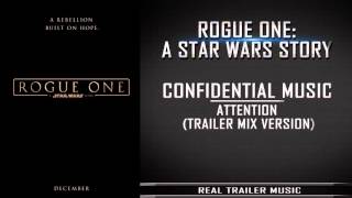 Rogue One: A Star Wars Story Teaser-Trailer Song | Confidential Music - Attention