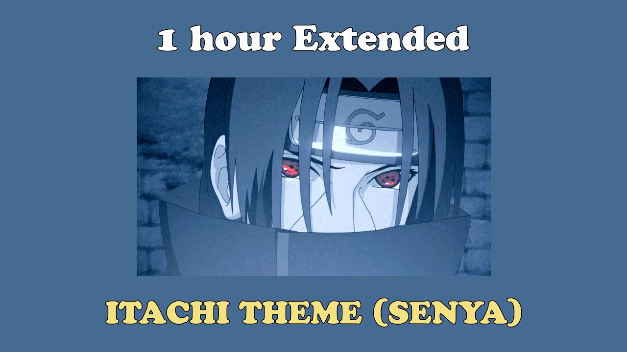 Itachi Theme Senya 1 Hour Extended  Naruto Shippuden but its lofi hip hop