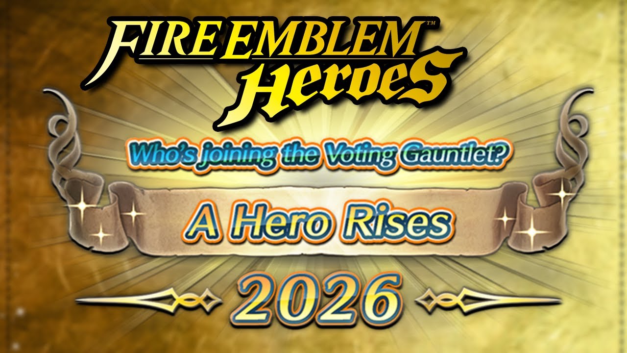 A Hero Rises 2026~! Which Units Should You Vote For? [Fire Emblem Heroes]
