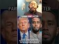 President Trump Will Not Pardon Diddy After Handwritten Letter #news #trump #diddy #shorts #fyp