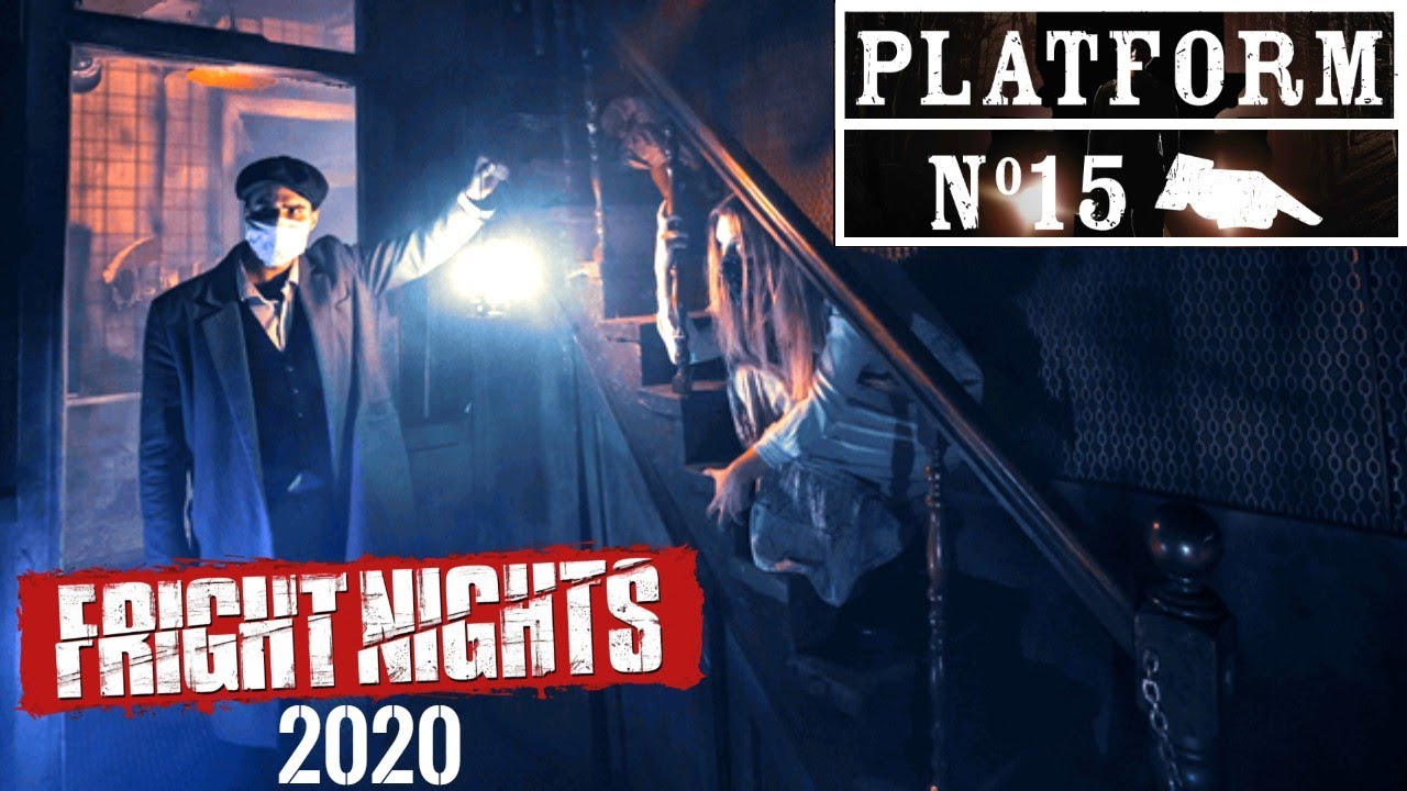 Platform 15 Scare Maze  - THORPE PARK FRIGHT NIGHTS 2020