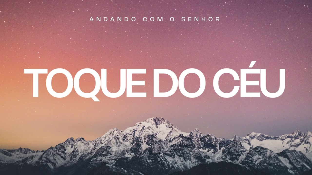 Toque do Céu Instrumental | Música Gospel para Orar e Buscar a Presença de Deus