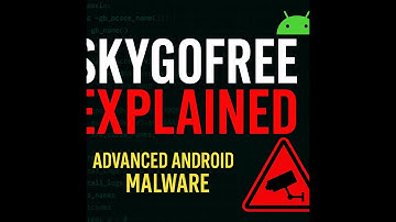 Skygofree Malware Analysis | Dangerous Android Spyware Explained