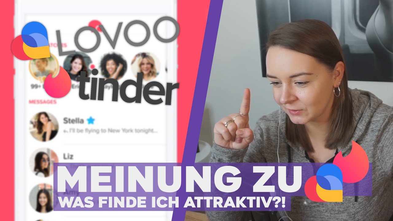Wie Finde Ich Raus Ob Er Lovoo Hat WAS finde ICH attraktiv? 😌 + Meinung zu TINDER & LOVOO! | LoveAnnaTV