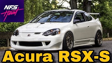 Need For Speed Heat| This 04 Acura RSX-S Is Nasty!!! Full Customization, Review And Top Speed Run!!!