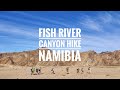 Fish River Canyon Hike Namibia